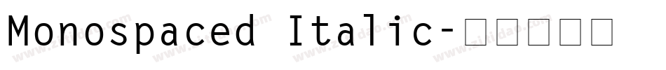 Monospaced Italic字体转换